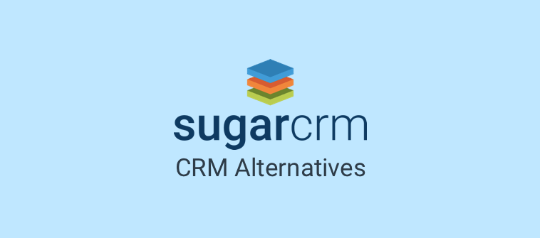 10 Best SugarCRM Alternatives in 2022