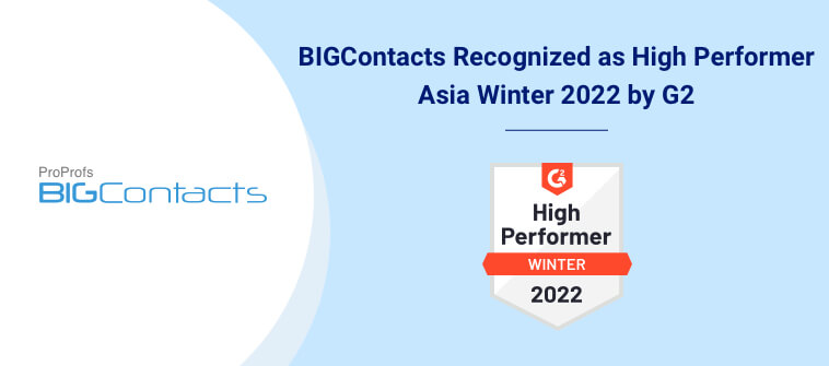 BIGContacts Recognized as High Performer Asia Winter 2022 by G2